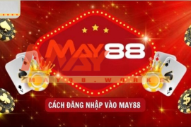 Các Vấn Đề Thường Gặp Khi Đăng Nhập May88 Và Cách Khắc Phục